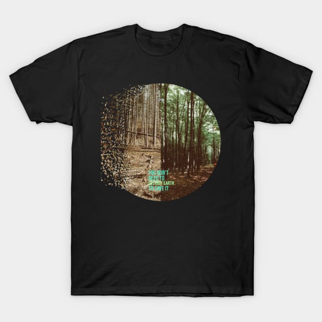 Save the earth T-Shirt by ZIID ETERNITY